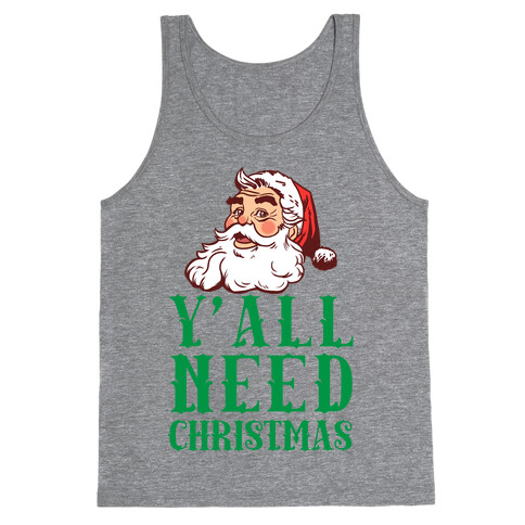 Y'All Need Christmas Tank Top