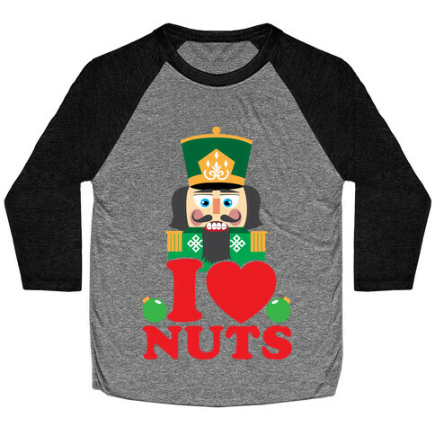 I Heart Nuts -Nutcracker Baseball Tee