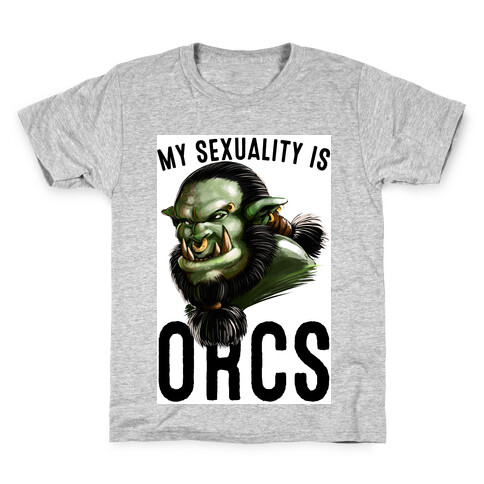 My Sexuality is Orcs Kids T-Shirt