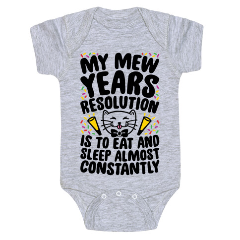 My Mew Years Resolution Baby One-Piece