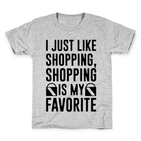 Shopping Is My Favorite Kids T-Shirt