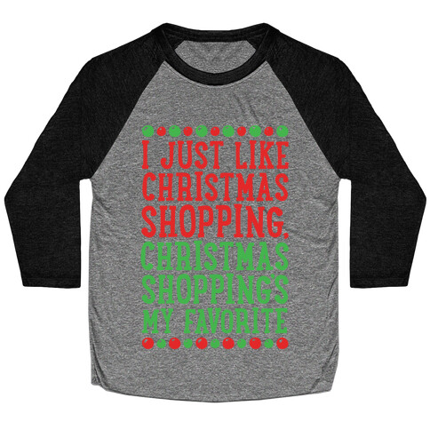 Christmas Shopping's My Favorite Baseball Tee