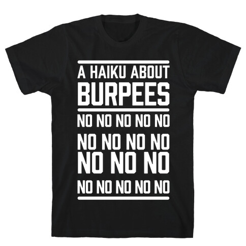 A Haiku About Burpees T-Shirt