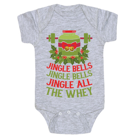 Jingle Bells, Jingle Bells, Jingle All The Whey Baby One-Piece