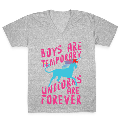 Boys Are Temporary Unicorns Are Forever V-Neck Tee Shirt