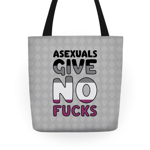 Asexuals Give No F***s Tote