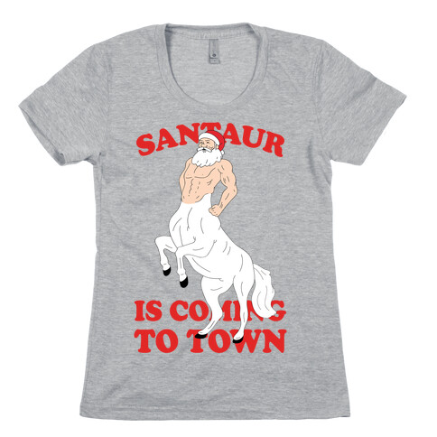 Santaur Is Coming To Town Womens T-Shirt