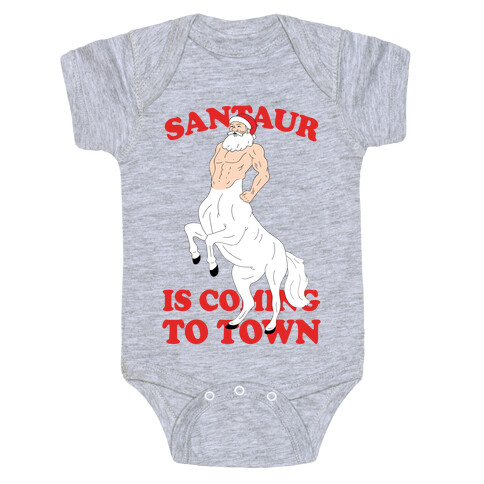 Santaur Is Coming To Town Baby One-Piece