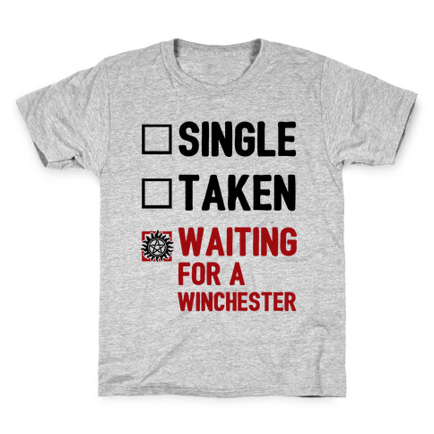 Single Taken Waiting For A Winchester Kids T-Shirt