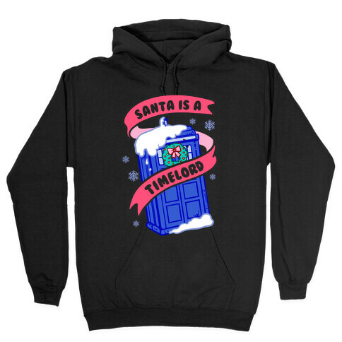 Santa is A Timelord Hooded Sweatshirt
