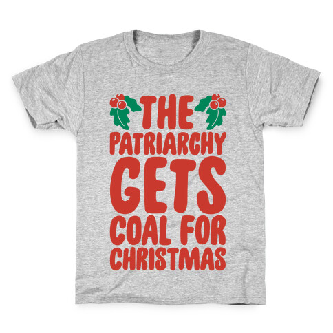 The Patriarchy Gets Coal For Christmas Kids T-Shirt