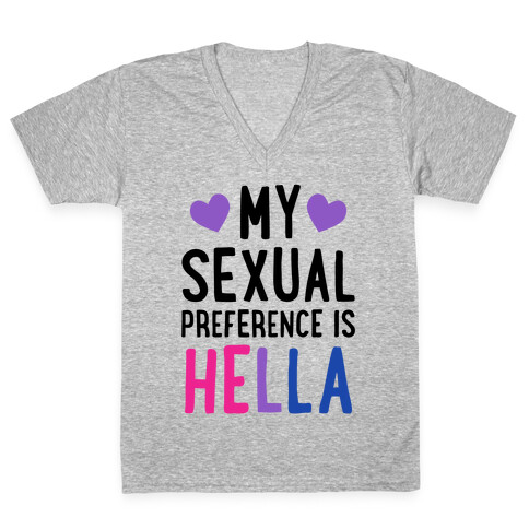 My Sexual Preference Is Hella V-Neck Tee Shirt