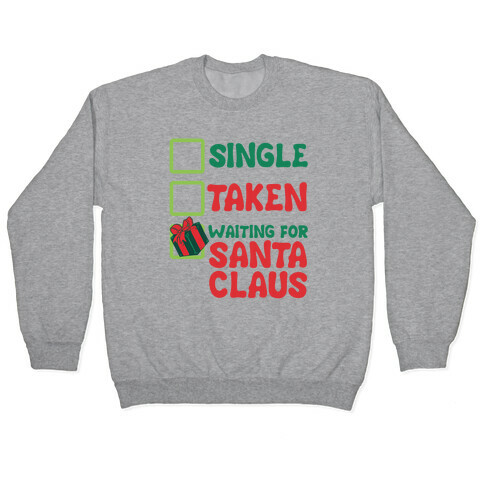 Waiting For Santa Claus Pullover