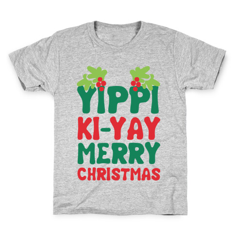 Yippi Ki-Yay Merry Christmas Kids T-Shirt