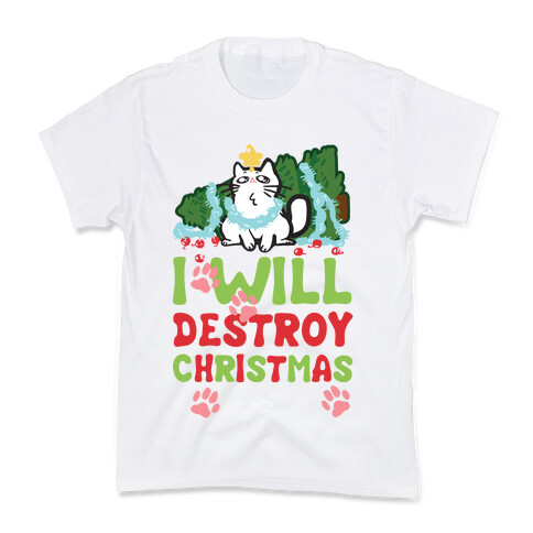 I Will Destroy Christmas Kids T-Shirt