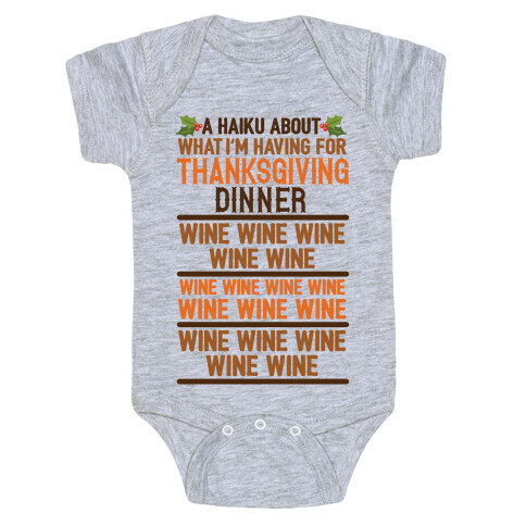 A Haiku About What I'm Having For Thanksgiving Dinner: Wine Baby One-Piece