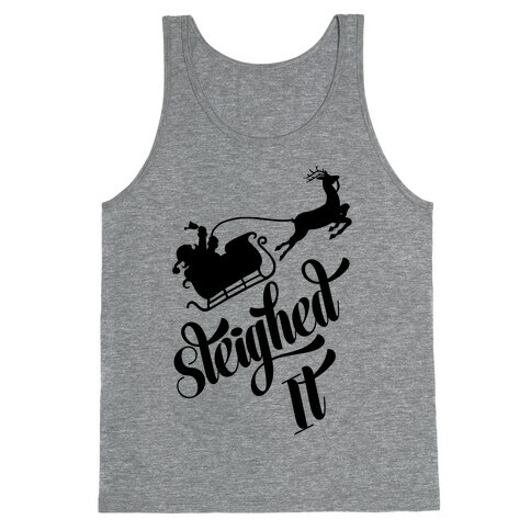 Sleighed It Tank Top