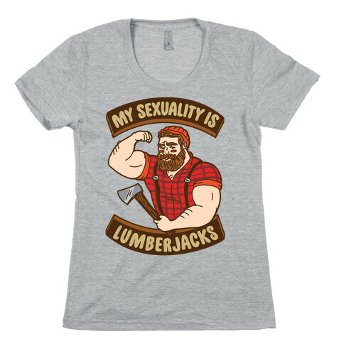 My Sexuality Is Lumberjacks Womens T-Shirt