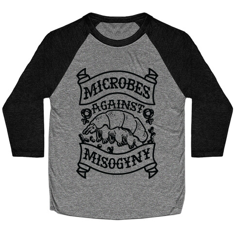 Microbes Against Misogyny Baseball Tee