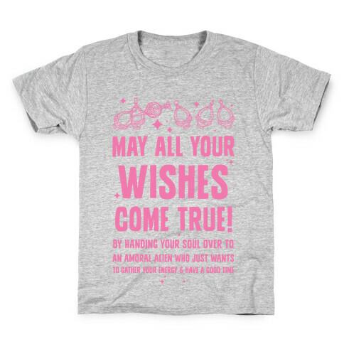 May All Your Wishes Come True Kids T-Shirt
