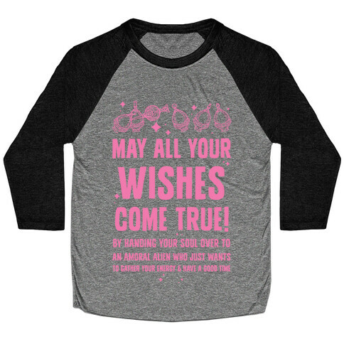 May All Your Wishes Come True Baseball Tee