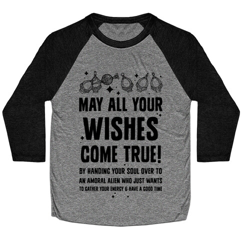 May All Your Wishes Come True Baseball Tee