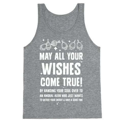 May All Your Wishes Come True Tank Top