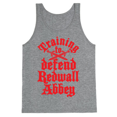 Training To Defend Redwall Abbey Tank Top