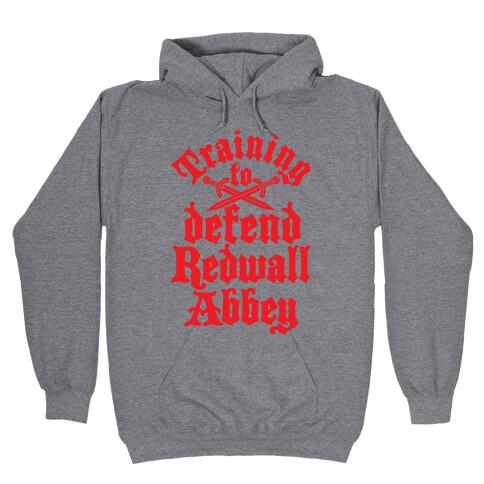 Training To Defend Redwall Abbey Hooded Sweatshirt