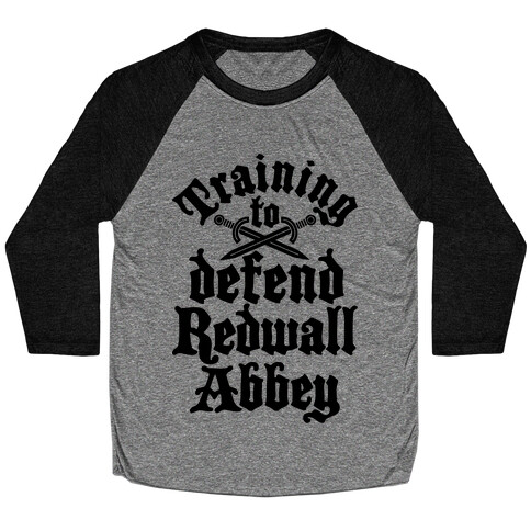 Training To Defend Redwall Abbey Baseball Tee