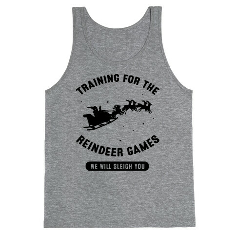 Training for the Reindeer Games Tank Top