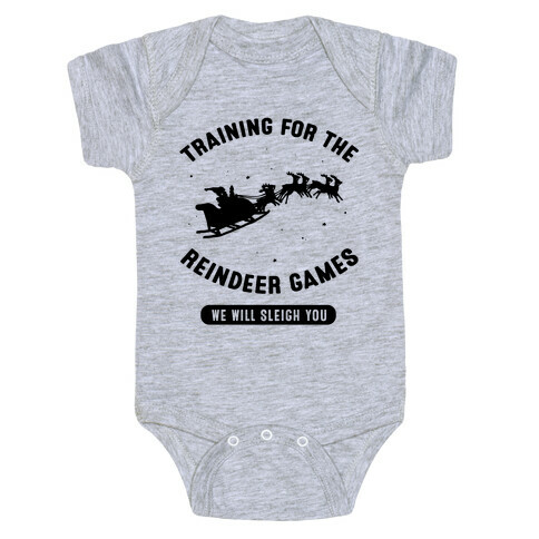 Training for the Reindeer Games Baby One-Piece