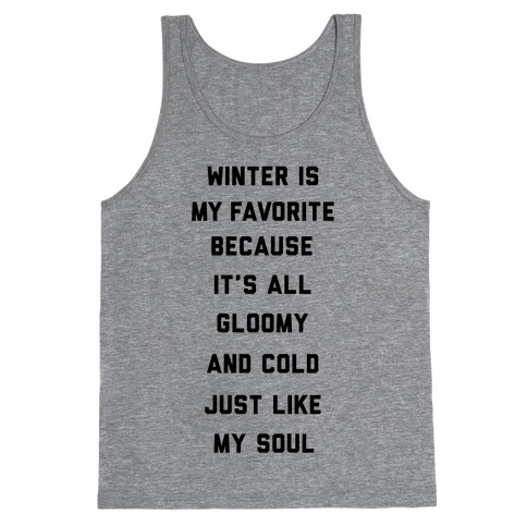 Winter Is My Favorite Tank Top