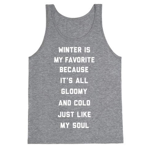 Winter Is My Favorite Tank Top