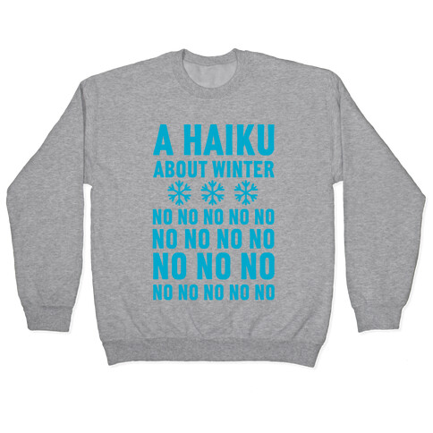 A Haiku About Winter Pullover