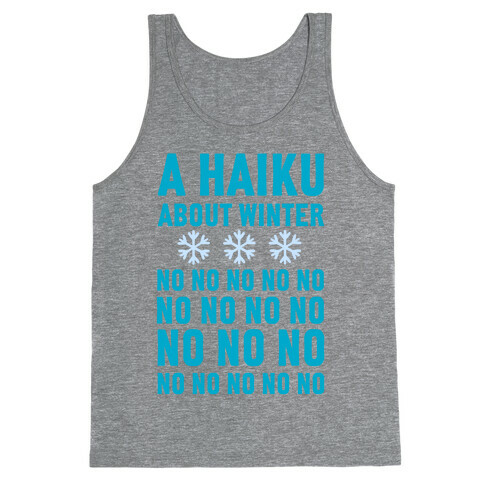 A Haiku About Winter Tank Top