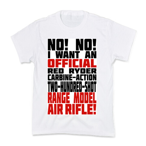 OFFICIAL RED RYDER CARBINE ACTION TWO HUNDRED SHOT RANGE MODEL AIR RIFLE Kids T-Shirt