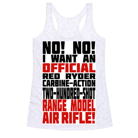 OFFICIAL RED RYDER CARBINE ACTION TWO HUNDRED SHOT RANGE MODEL AIR RIFLE Racerback Tank Top