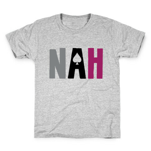 Nah- Asexual Pride Kids T-Shirt