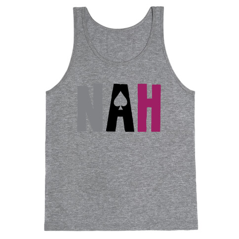 Nah- Asexual Pride Tank Top