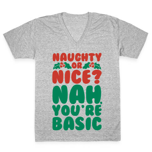 Naughty Or Nice? V-Neck Tee Shirt