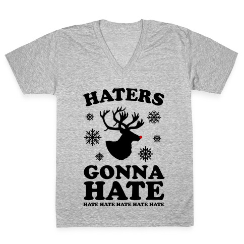 Haters Gonna Hate V-Neck Tee Shirt