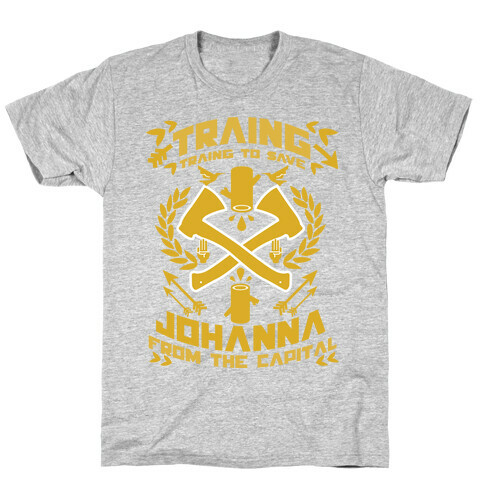 Training to Save Johanna T-Shirt
