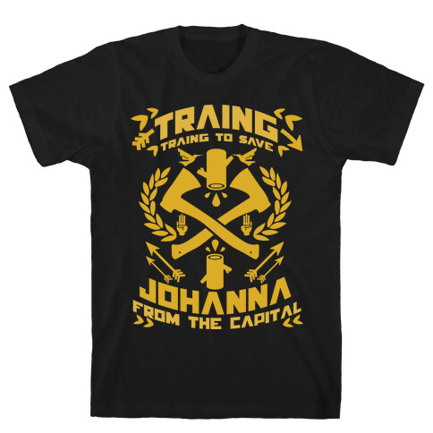 Training to Save Johanna T-Shirt