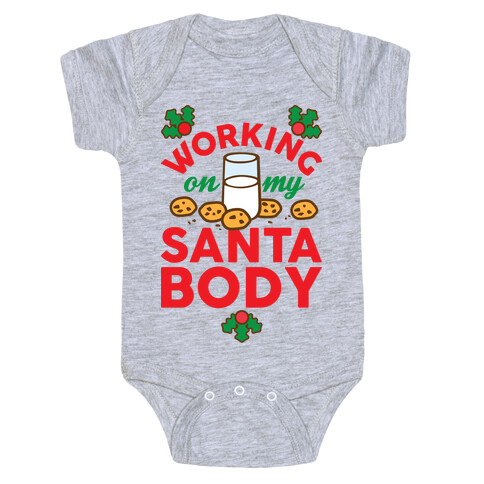 Working On My Santa Body Baby One-Piece