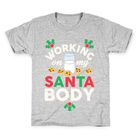 Working On My Santa Body Kids T-Shirt