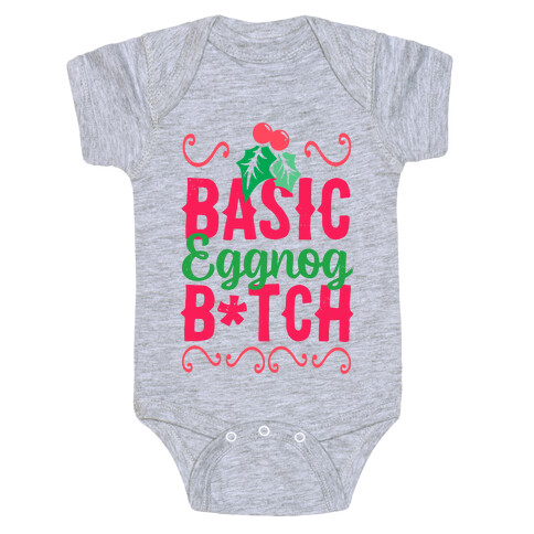 Basic Eggnog B*tch Baby One-Piece