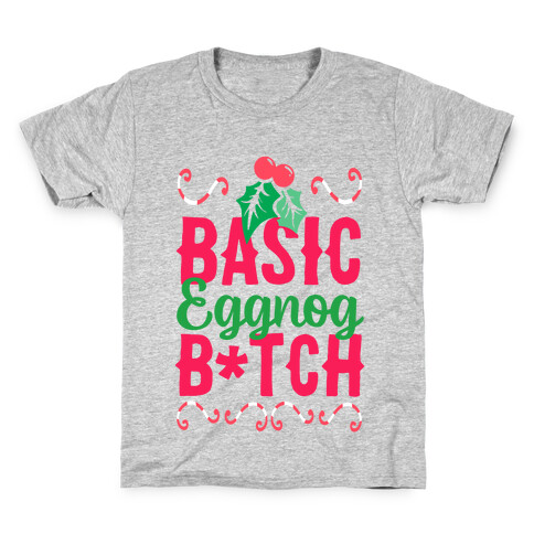 Basic Eggnog B*tch Kids T-Shirt