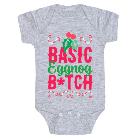 Basic Eggnog B*tch Baby One-Piece