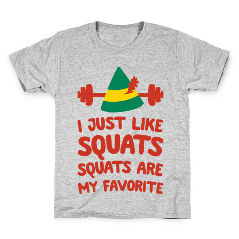 I Just Like Squats, Squats Are My Favorite Kids T-Shirt